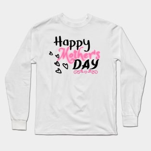 Happy mothers day gif Long Sleeve T-Shirt